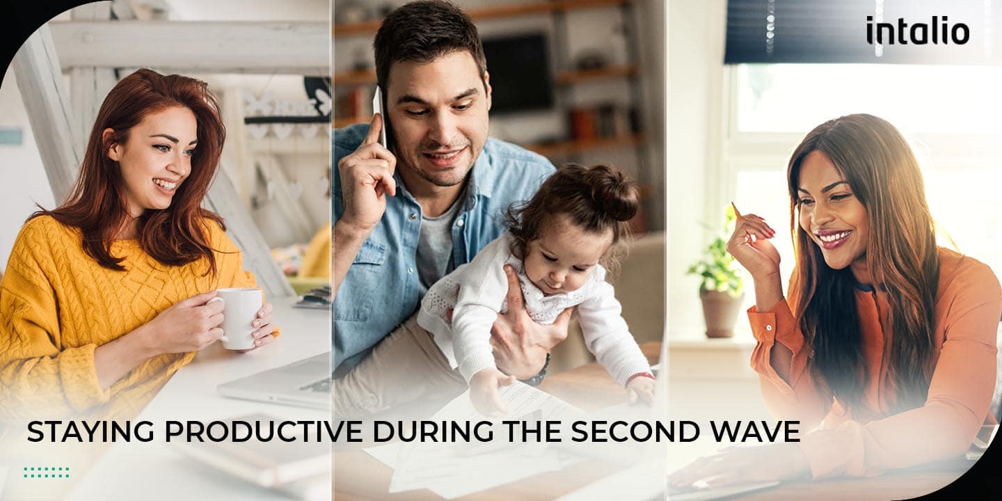 Intalio – Blog Image – Feb 1 – staying productive during the second wave – Web Size Staying Productive During the Second Wave